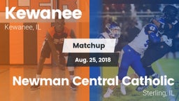 Matchup: Kewanee vs. Newman Central Catholic  2018