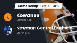 Recap: Kewanee  vs. Newman Central Catholic  2019