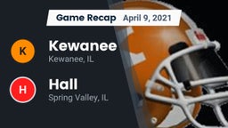 Recap: Kewanee  vs. Hall  2021