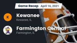 Recap: Kewanee  vs. Farmington Central  2021