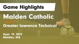 Malden Catholic  vs Greater lawrence Technical  Game Highlights - Sept. 19, 2022