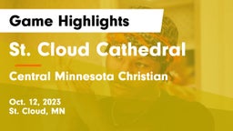 St. Cloud Cathedral  vs Central Minnesota Christian Game Highlights - Oct. 12, 2023