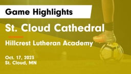 St. Cloud Cathedral  vs Hillcrest Lutheran Academy Game Highlights - Oct. 17, 2023