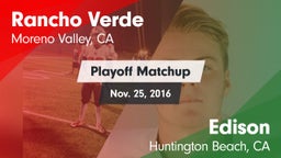 Matchup: Rancho Verde HS vs. Edison  2016