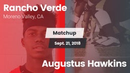 Matchup: Rancho Verde HS vs. Augustus Hawkins  2018