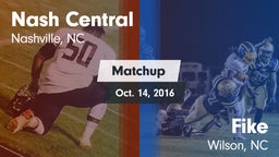 Matchup: Nash Central vs. Fike  2016