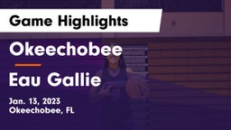 Okeechobee  vs Eau Gallie  Game Highlights - Jan. 13, 2023