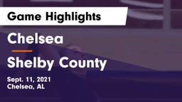 Chelsea  vs Shelby County  Game Highlights - Sept. 11, 2021