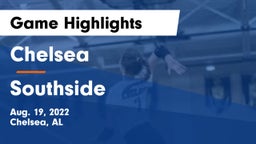 Chelsea  vs Southside  Game Highlights - Aug. 19, 2022