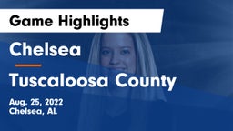 Chelsea  vs Tuscaloosa County Game Highlights - Aug. 25, 2022