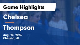 Chelsea  vs Thompson  Game Highlights - Aug. 24, 2023