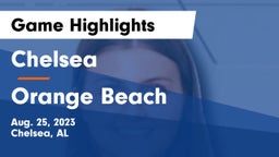 Chelsea  vs Orange Beach  Game Highlights - Aug. 25, 2023