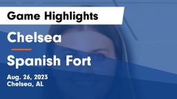 Chelsea  vs Spanish Fort Game Highlights - Aug. 26, 2023