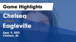 Chelsea  vs Eagleville Game Highlights - Sept. 9, 2023