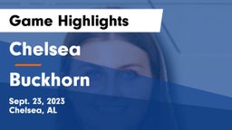 Chelsea  vs Buckhorn  Game Highlights - Sept. 23, 2023