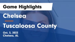 Chelsea  vs Tuscaloosa County  Game Highlights - Oct. 3, 2023