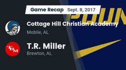 Recap: Cottage Hill Christian Academy vs. T.R. Miller  2017