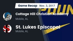 Recap: Cottage Hill Christian Academy vs. St. Lukes Episcopal  2017