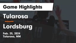 Tularosa  vs Lordsburg  Game Highlights - Feb. 25, 2024