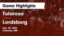 Tularosa  vs Lordsburg  Game Highlights - Feb. 20, 2023