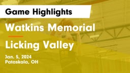 Watkins Memorial  vs Licking Valley  Game Highlights - Jan. 5, 2024