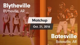 Matchup: Blytheville vs. Batesville  2016