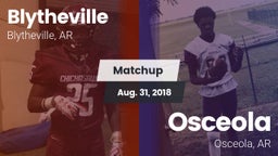 Matchup: Blytheville vs. Osceola  2018