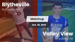 Matchup: Blytheville vs. Valley View  2019