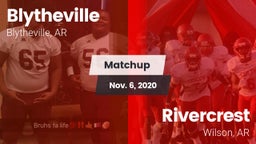 Matchup: Blytheville vs. Rivercrest  2020