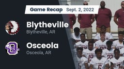 Recap: Blytheville  vs. Osceola  2022