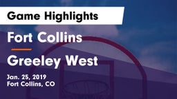 Fort Collins  vs Greeley West  Game Highlights - Jan. 25, 2019