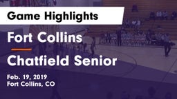 Fort Collins  vs Chatfield Senior  Game Highlights - Feb. 19, 2019