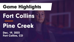 Fort Collins  vs Pine Creek  Game Highlights - Dec. 19, 2023