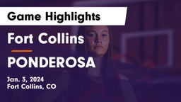 Fort Collins  vs PONDEROSA  Game Highlights - Jan. 3, 2024