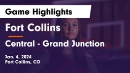 Fort Collins  vs Central - Grand Junction  Game Highlights - Jan. 4, 2024