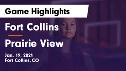 Fort Collins  vs Prairie View  Game Highlights - Jan. 19, 2024