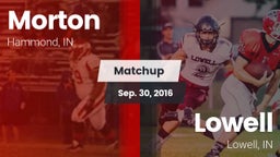 Matchup: Morton vs. Lowell  2016