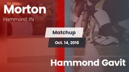 Matchup: Morton vs. Hammond Gavit 2016