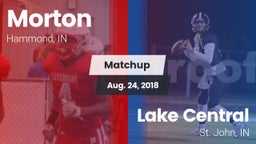 Matchup: Morton vs. Lake Central  2018