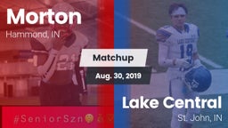 Matchup: Morton vs. Lake Central  2019