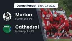 Recap: Morton  vs. Cathedral  2022