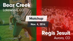 Matchup: Bear Creek High vs. Regis Jesuit  2016