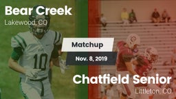 Matchup: Bear Creek High vs. Chatfield Senior  2019