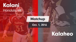 Matchup: Kalani vs. Kalaheo  2016