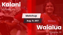 Matchup: Kalani vs. Waialua  2017