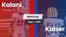 Matchup: Kalani vs. Kaiser  2018