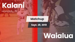 Matchup: Kalani vs. Waialua  2018