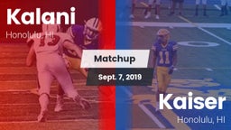 Matchup: Kalani vs. Kaiser  2019