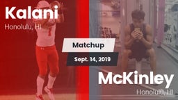Matchup: Kalani vs. McKinley  2019