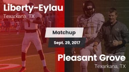Matchup: Liberty-Eylau vs. Pleasant Grove  2017
